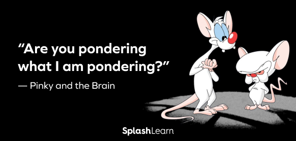 pinky and the brain quote