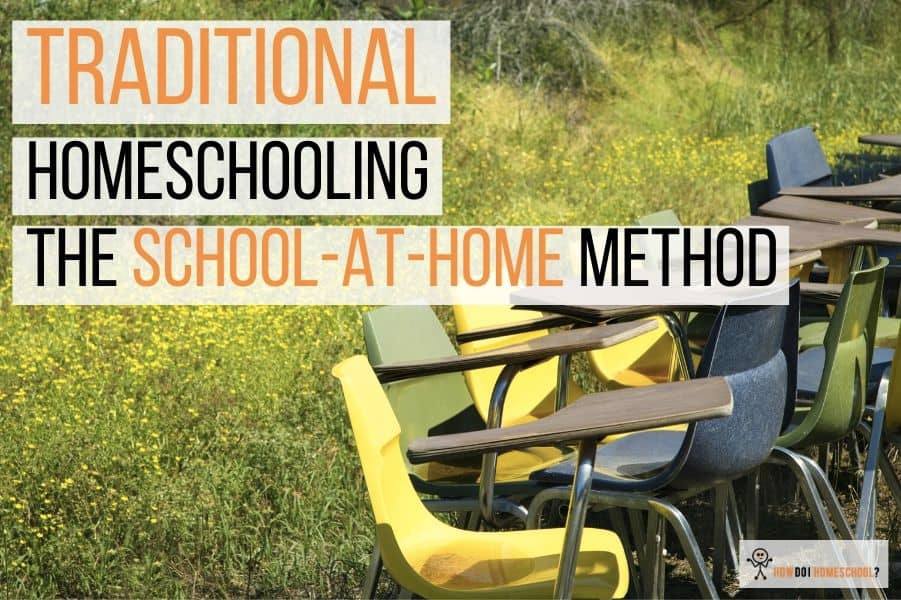 Traditional homeschooling