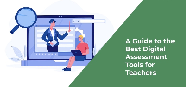 Guide to best assessment tools for teacher