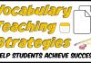 Vocabulary Teaching Strategies to Help Students Achieve Success