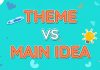 Theme Vs Main Idea