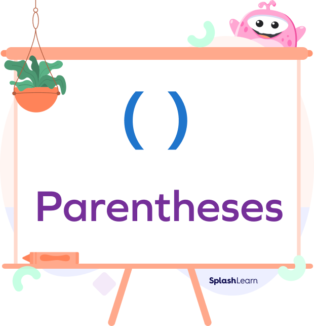 How and When To Use Parentheses ( )